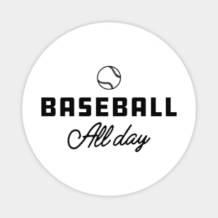 Baseball All Day Magnet